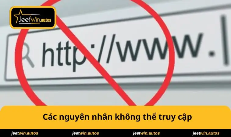 Cách Truy Cập Trang Cá Độ Khi Bị Chặn - Bí Kíp An Toàn 1 Nguyên nhân không thể vào