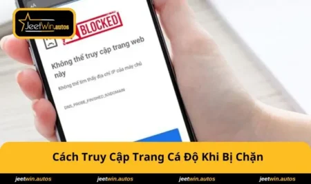 Cách Truy Cập Trang Cá Độ Khi Bị Chặn - Bí Kíp An Toàn 15 cach-truy-cap-trang-ca-do-khi-bi-chan