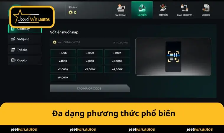 Nạp Tiền JEETWIN 1 Đa dạng phương thức phổ biến