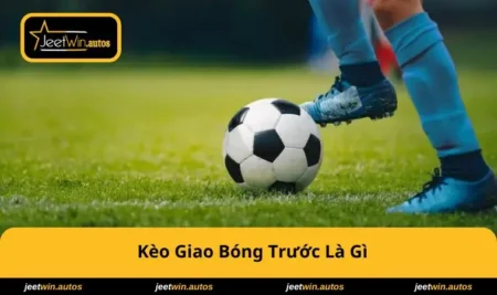 Kèo Giao Bóng Trước Là Gì? Bí Quyết Đặt Cược Thông Minh 23 keo-giao-bong-truoc-la-gi
