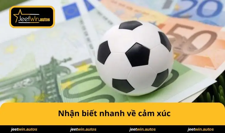 Nên Làm Gì Khi Cá Độ Thua -  Bí Quyết Giữ Được Bình Tĩnh 1 Nhận biết nhanh về cảm xúc