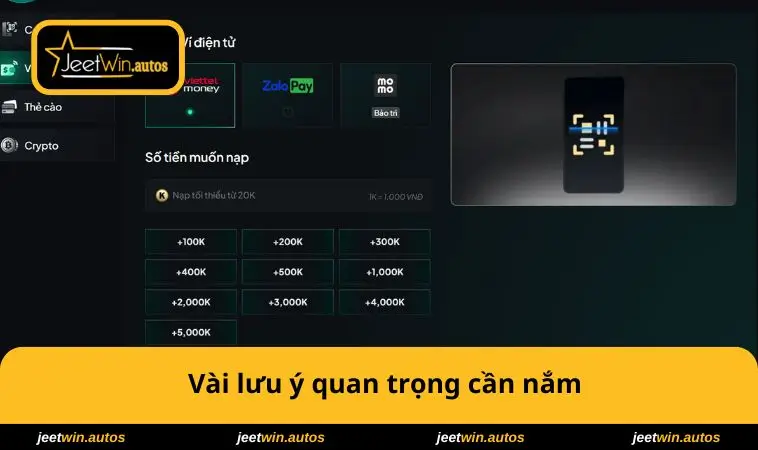 Nạp Tiền JEETWIN 3 Vài lưu ý quan trọng cần nắm